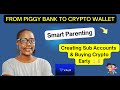 You Won't Believe How EASY it is to Make Crypto Sub Accounts Today &amp; Invest for Your Kids Early!