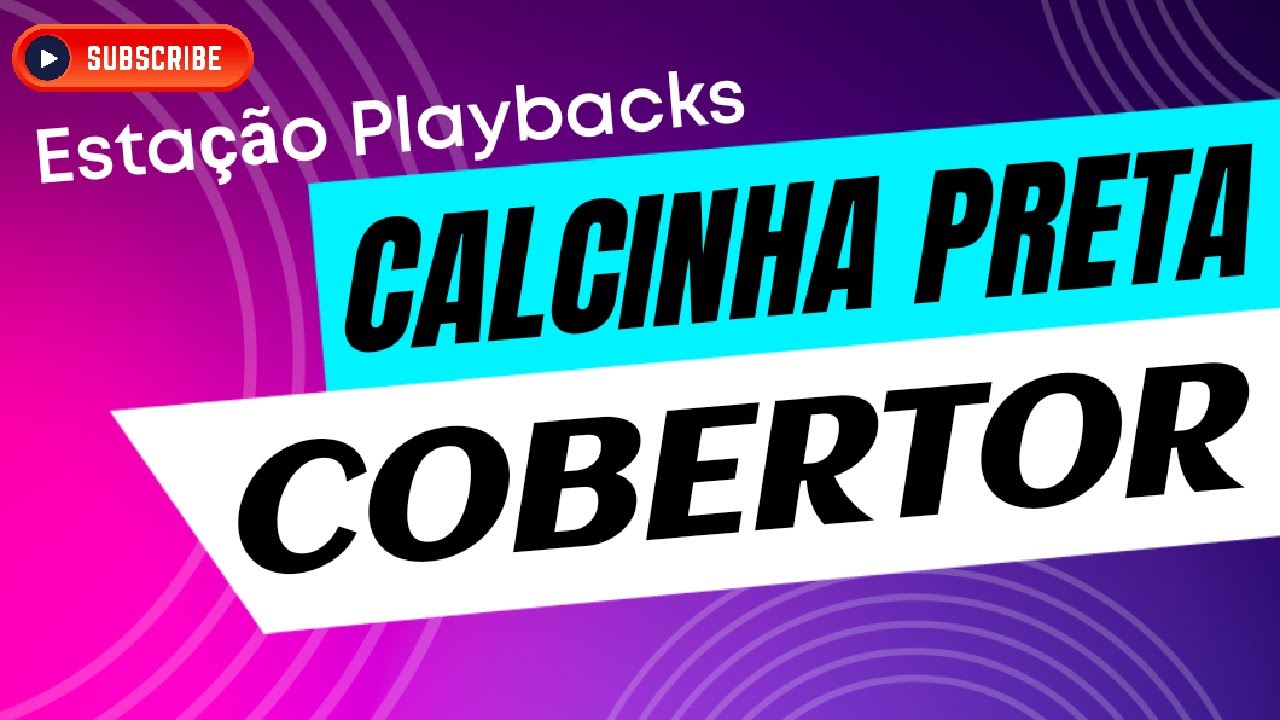 Calcinha Preta - Cobertor - Playback