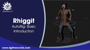 Lightwave 3D - Rhiggit - AutoRig  Basic Introduction