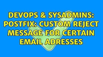 DevOps & SysAdmins: Postfix: Custom Reject Message for Certain Email Adresses