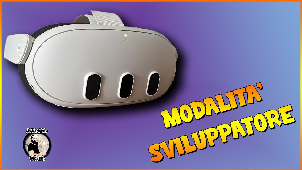 Come Attivare Modalità Sviluppatore su Meta Quest 3