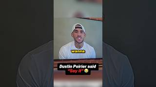 Dustin Poirier on using the N word