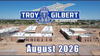 Troy Gilbert Elementary School Update Tour
