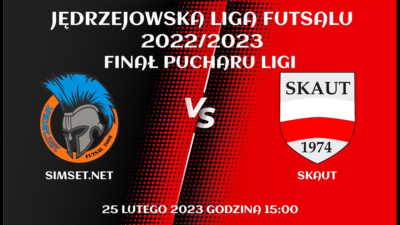 JLF 22/23 | Finał Pucharu Ligi JLF | Simset.Net - Skaut