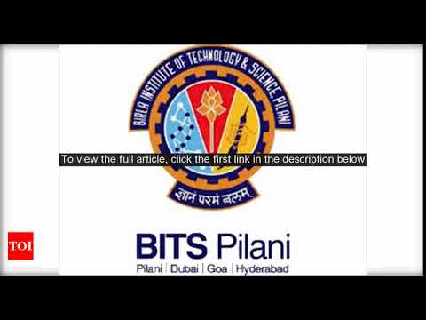 BITS Pilani, Hyderabad to conduct AI workshop - Times of India