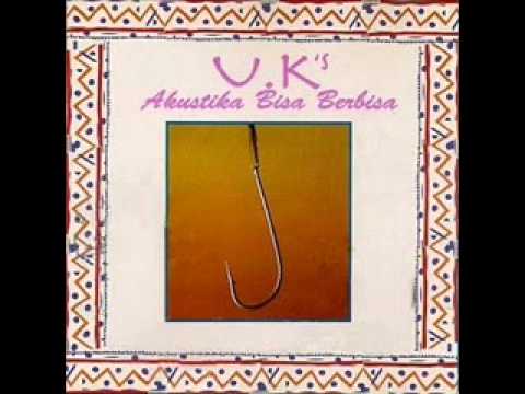U.k's - Akustika Bisa Berbisa - Kau Satu Satunya