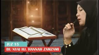 Download lagu Ngaji Tartil Bu Nyai Hannah Juz 15