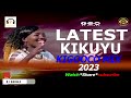 🔴LATEST KIKUYU KIGOOCO MIX 2 2023 (Trending Kigooco mix)DJ QUINAX _ DJ KINGSTONE Mp3 Song