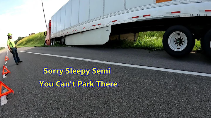Sorry Sleepy Semi,  But You Can't Park There!!!!