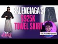 Balenciaga Breaks The Internet With $925k Towel Skirt | TMZ Verified