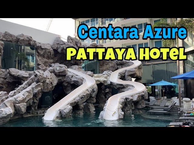 รีวิว โรงแรม Centara Azure Pattaya Hotel - YouTube