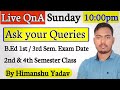 #Live QnA | B.Ed Exam Date | How Cover #Syllabus | The Perfect Study by Himanshu Sir