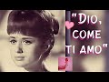 GIGLIOLA CINQUETTI: "DIO COME TI AMO" & Live sketch "Aria Condizionata" 1966 (🔻Lyrics*)