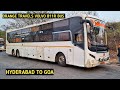 Hyderabad to goa volvo b11r bus journey orange travels