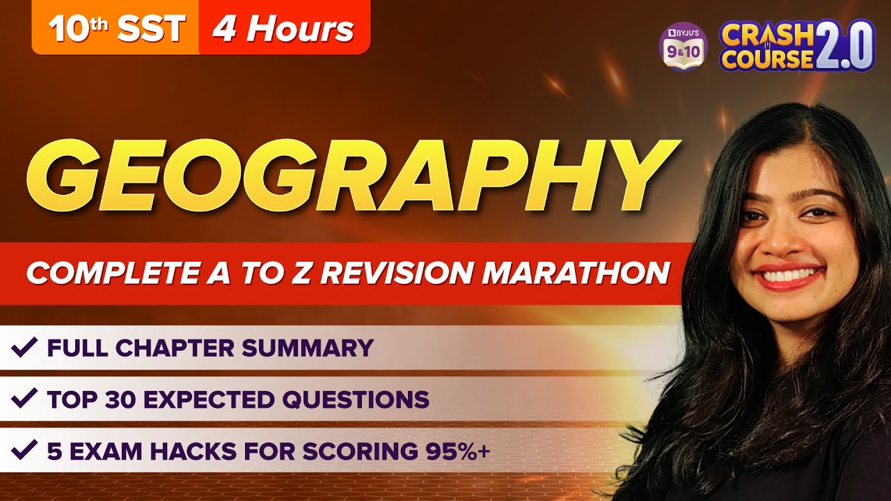 Complete Geography In One Shot A To Z Class 10 SST CBSE Class 10 complete-geography-in-one-shot-a-to-z-class-10-sst-cbse-class-10