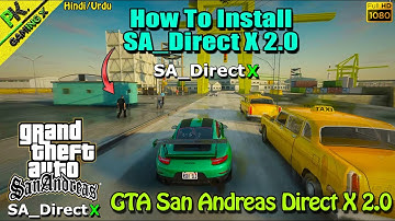 How To Install SA_DirectX 2.0 (Graphics Mod)😱|✅GTA San Direct X 2.0 Best Realistic Graphics Mod🔥🔥🔥