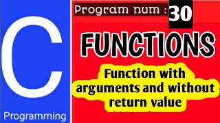 C PROGRAMS IN TELUGU || FUNCTIONS WITH ARGUMENTS & WITHOUT RETURN VALUE