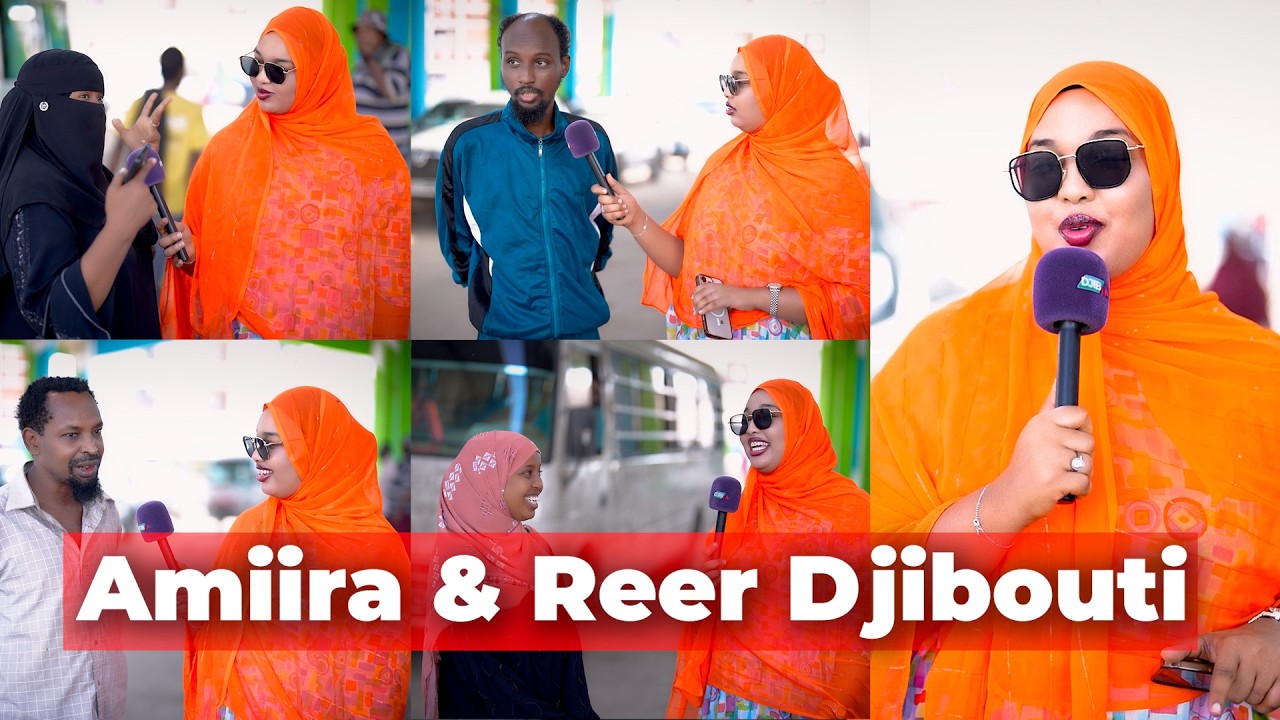 Amiira oo Reer Djibouti Ka Yaabiyeen - Su'aalaha Suuqa