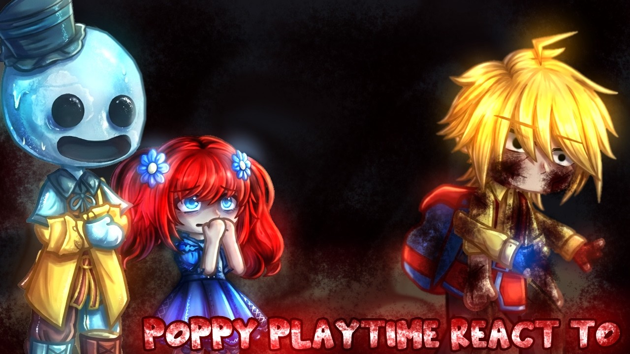 Poppy Playtime react to Player and Chapter 5! Part 2 || Gacha Reacts ||