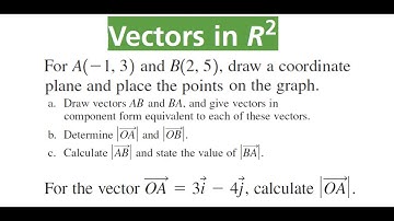 DETERMINE VECTORS & Their Magnitudes From Given Points