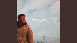 I Want It All No One Compares To You