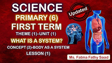 Science -Primary 6- first term- unit 1-Concept 2-Lesson 1