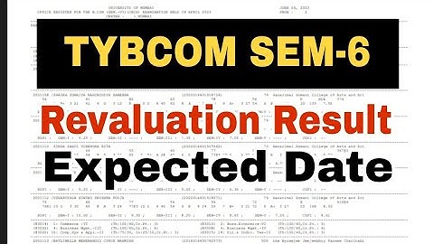 SEM - 6 Revaluation Result  Expected Date || TYBCOM SEM-VI Revaluation Result Expected Date ||