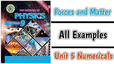 Unit 5 Forces and Matter Examples Numericals #class9thphysics