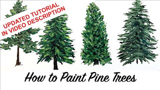 How to Paint Pine Trees (UPDATED TUTORIAL IN VIDEO DESCRIPTION)