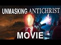 The portal to ancient evil is opening unmasking the antichrist movie