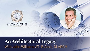 Design your Legacy with Beauty, Symmetry and Tradition - John Williams