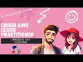 Curso de AWS Cloud Practitioner, Episodio 5: S3 y Cloudtrail