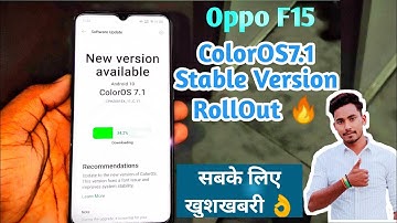Oppo F15 ColorOS7.1 Official Version RollOut Now🔥🔥|| Oppo F15 ColorOS7.1 Stable Version RollOut||
