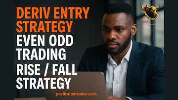 ⭐ “Deriv Entry Strategy 2025: Even/Odd & Rise/Fall Explained”