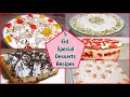 5 Eid Special Desserts Recipes | Eid Special Sweet Desserts | Eid 2020