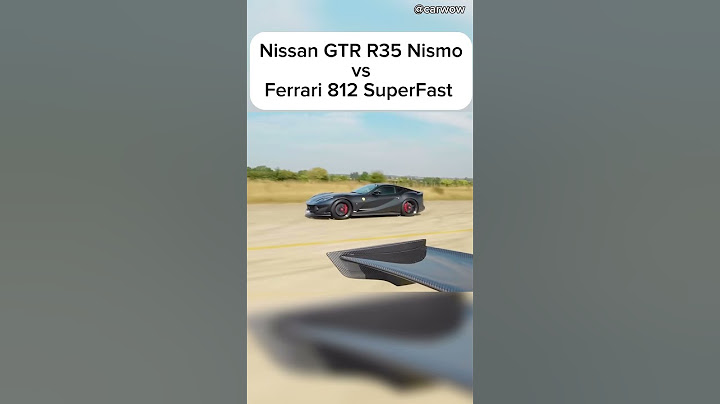 Nissan GTR R35 Nismo vs Ferrari 812 SuperFast ! #automobile #cartok