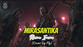 Mirasantika - Rhoma Irama (Cover Versi Rock Metal) | Cover By GyFly