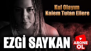 Ezgi Saykan ~ İlker Karsavuran Kul Olayım Kalem Tutan Ellere Resimi