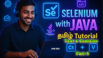 Selenium Basics | Text & Contains |தமிழ் Part-4 AVMs TECH