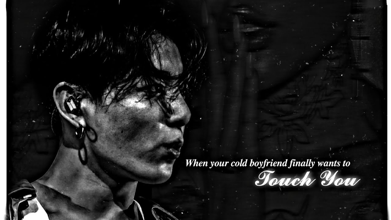 - 𝒘𝒉𝒆𝒏 𝒚𝒐𝒖𝒓 𝒄𝒐𝒍𝒅 𝒃𝒐𝒚𝒇𝒓𝒊𝒆𝒏𝒅 𝒇𝒊𝒏𝒂𝒍𝒍𝒚 𝒘𝒂𝒏𝒕𝒔 𝒕𝒐 𝒕𝒐𝒖𝒄𝒉 𝒚𝒐𝒖 - 𝐽𝑢𝑛𝑔𝑘𝑜𝑜𝑘 𝐹𝐹 | Oneshot