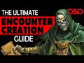 11 tips for creating dd encounters your players will love and avoiding tedious combats