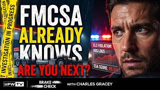 The FMCSA Already Knows Which Carriers Will Fail | Brake Check