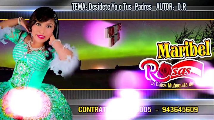 MARIBEL ROSAS  Desedite Yo o Tus Padres  PRIMICIA ...