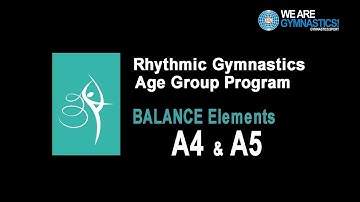 Rhythmic Gymnastics Age Group Program - Balance Element A4 & A5