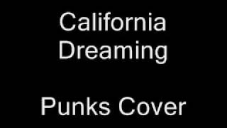California dreaming punk cover