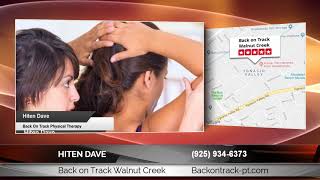 Hiten Dave  Of Back on Track Walnut Creek and Pleasanton Physical Therapy: Outstanding Suggesti...