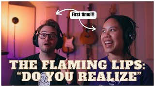 First Time Hearing The Flaming Lips "Do You Realize"