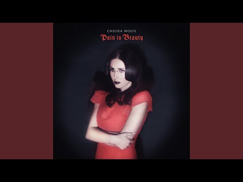 The Waves Have Come - Chelsea Wolfe