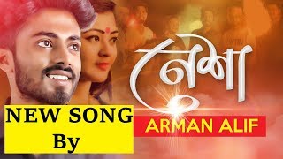 Video thumbnail of "Nesha | Arman Alif | Composed By Chondrobindu | Official Music Video | New Song 2018"