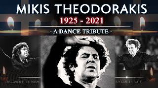 Mikis Theodorakis 🇬🇷 (1925 - 2021) • A Dance Tribute | Μίκης Θεοδωράκης
